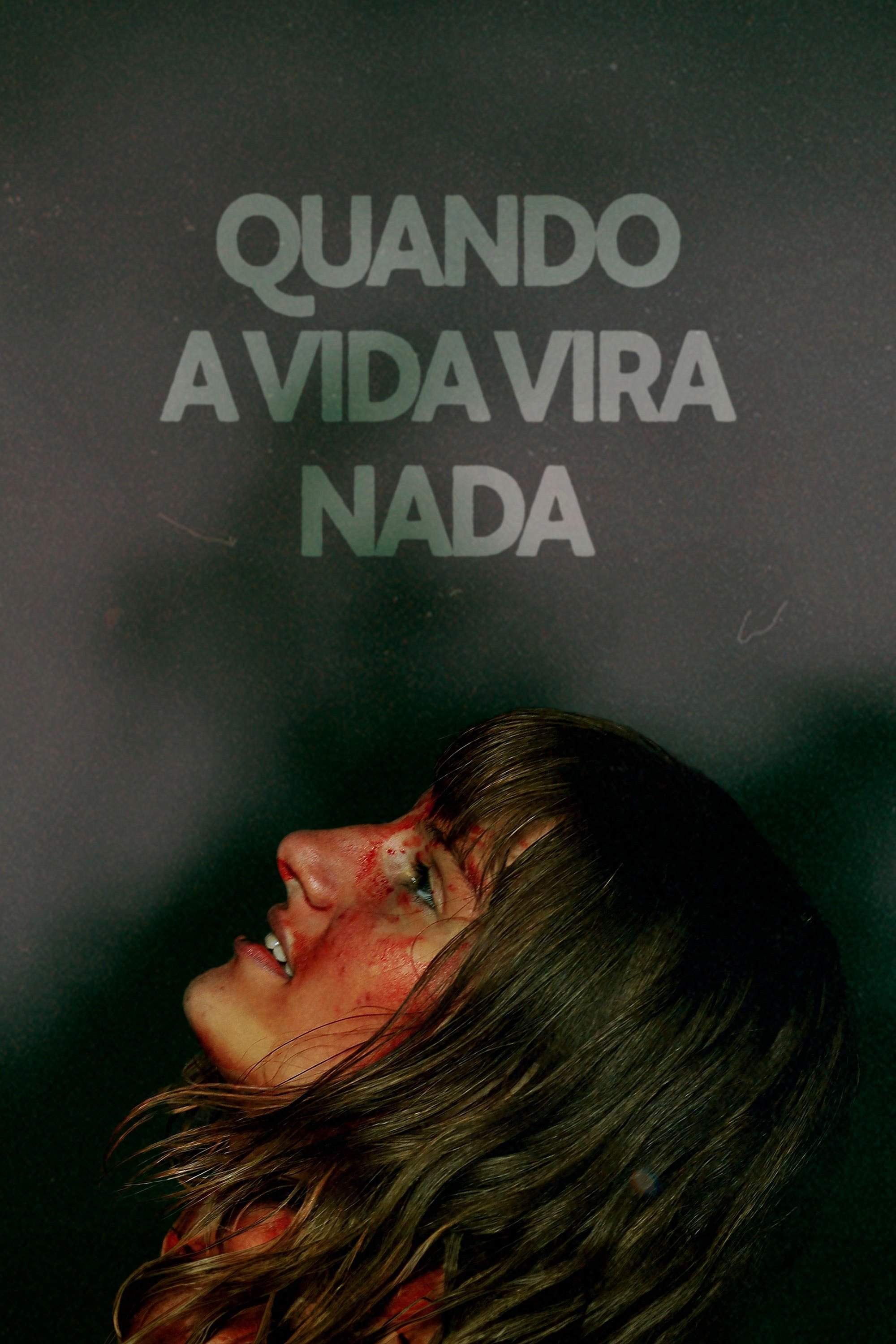 Poster de Quando a Vida Vira Nada