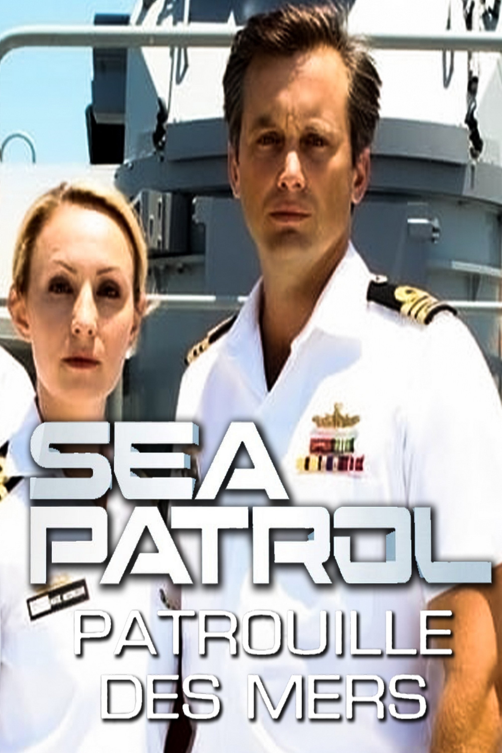 Sea Patrol : Patrouille Des Mers