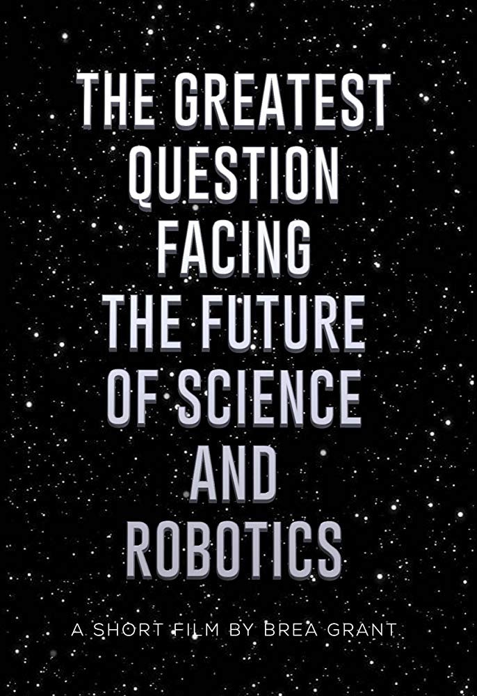 Poster de The Greatest Question Facing the Future of Science and Robotics