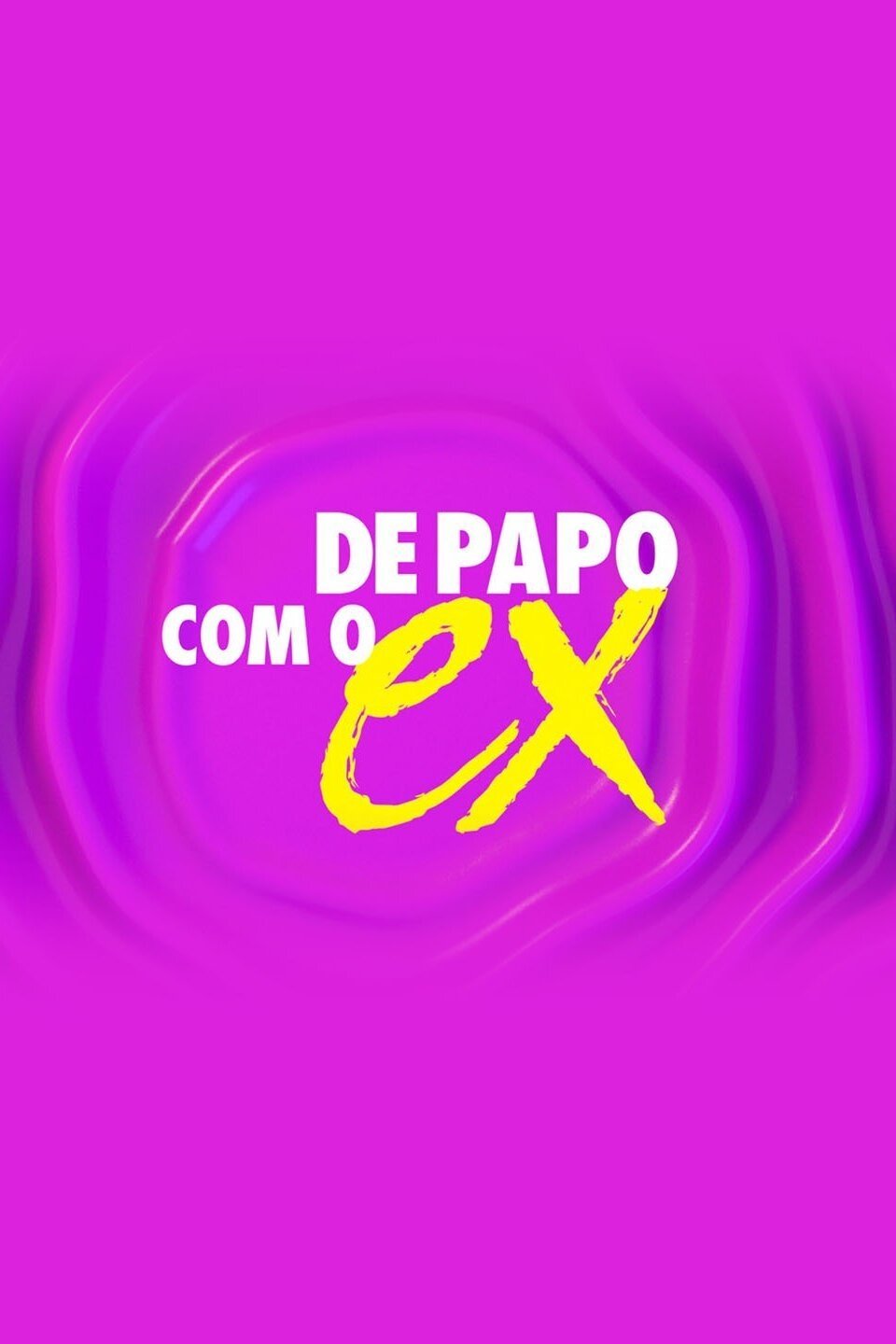 Poster de De Papo com o Ex