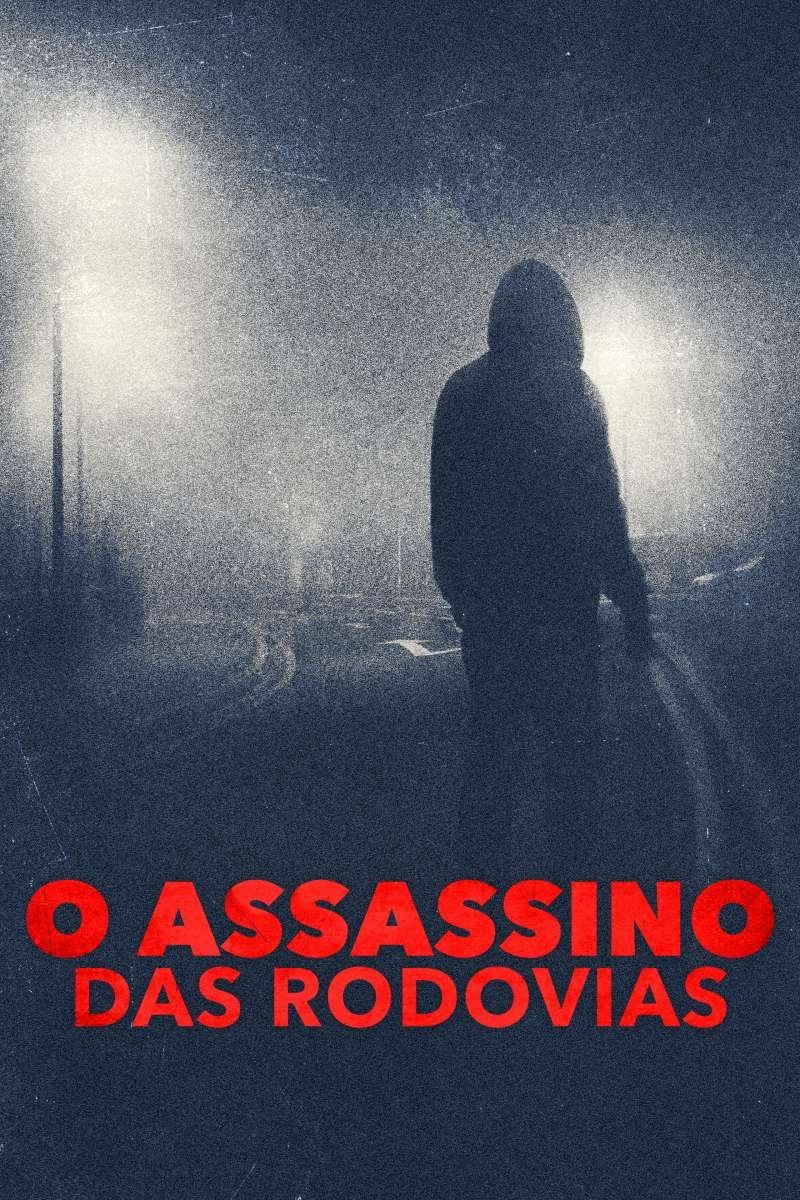 Poster de O Assassino das Rodovias