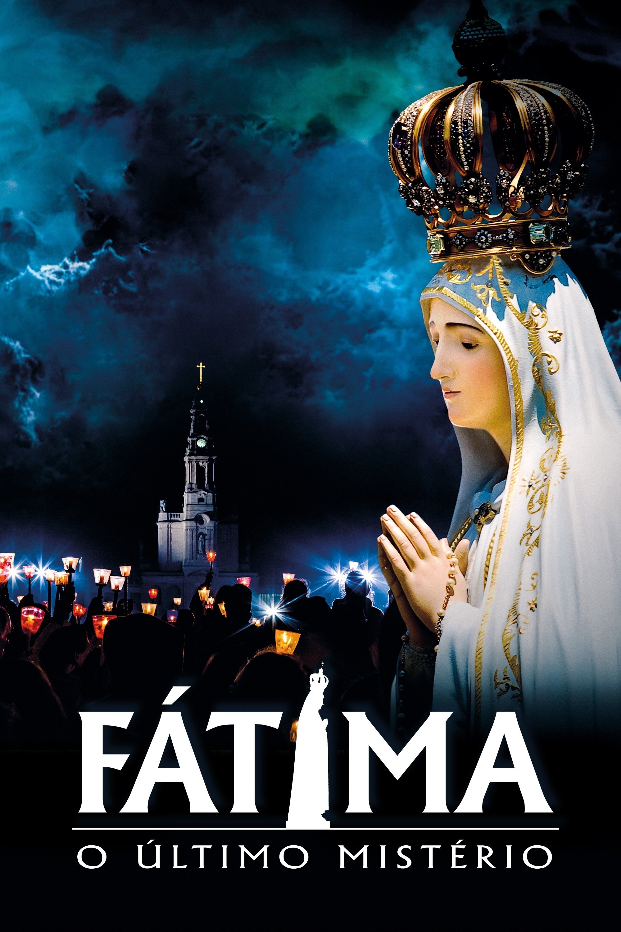 Poster de Fátima, O Último Mistério