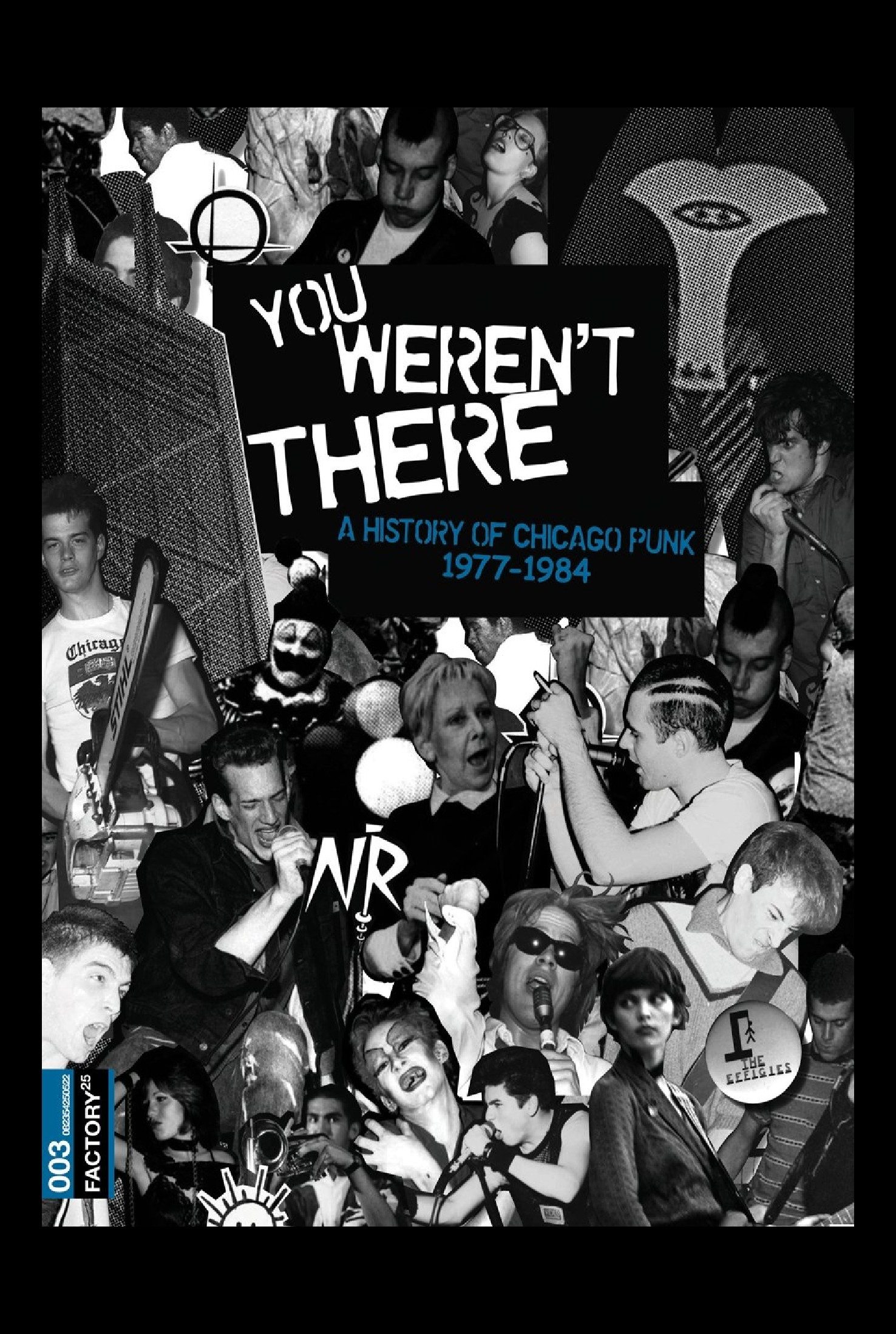 Poster de You Weren't There: A History of Chicago Punk 1977–1984