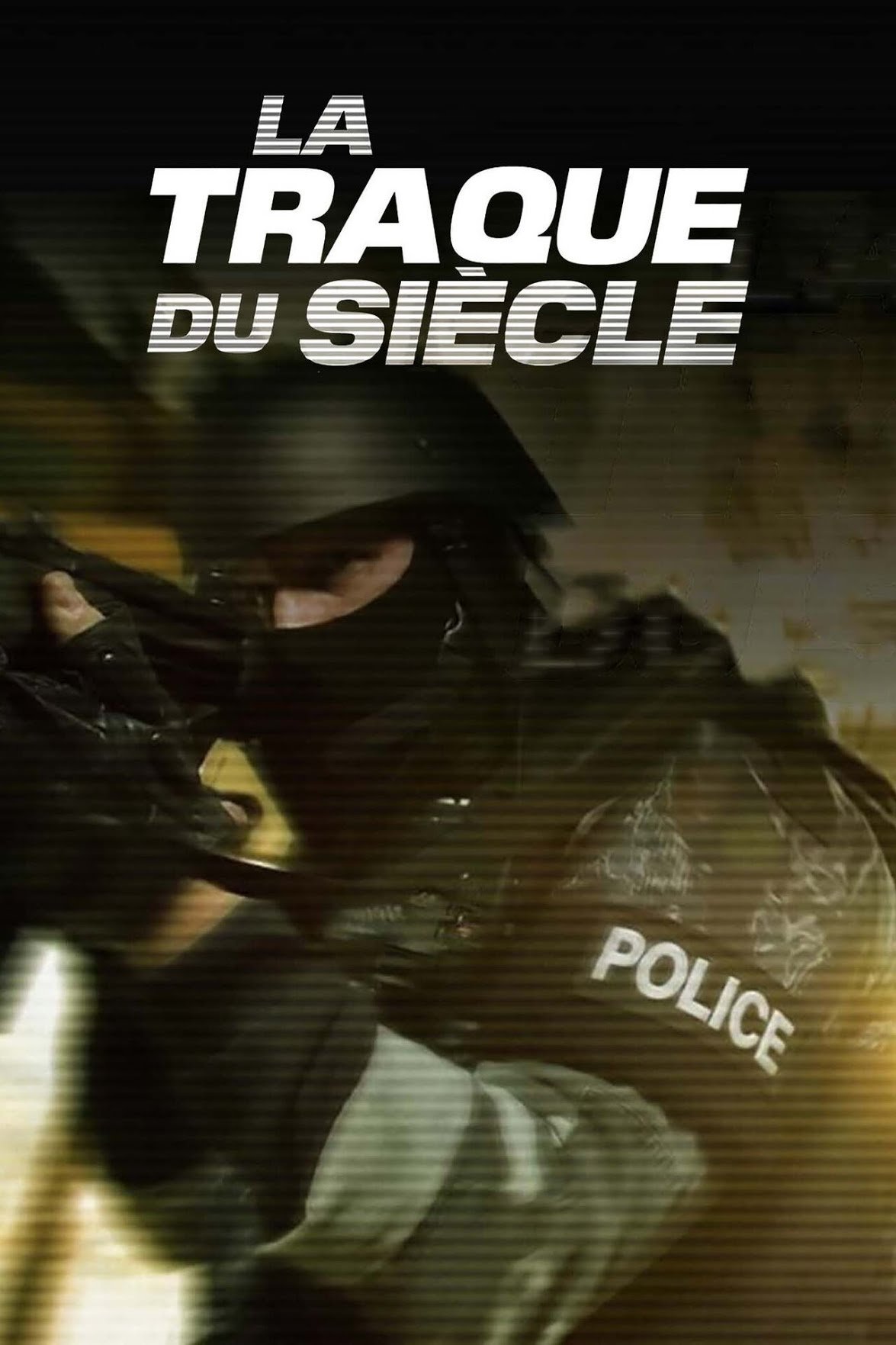 Poster de La Traque du siècle