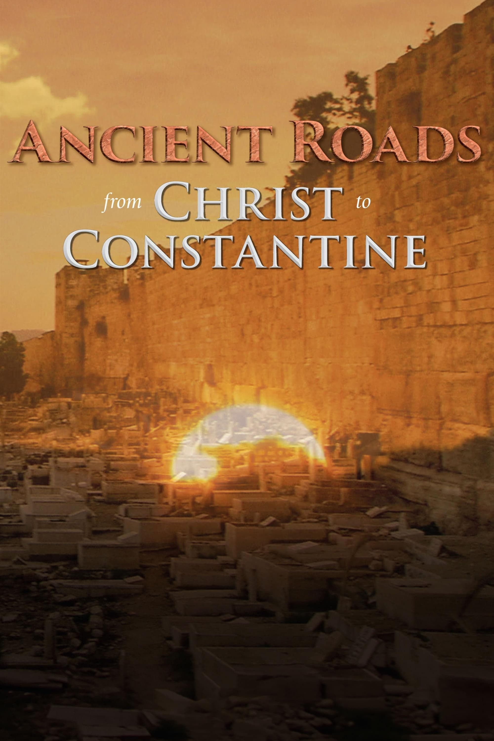 Poster de Ancient Roads from Christ to Constantine