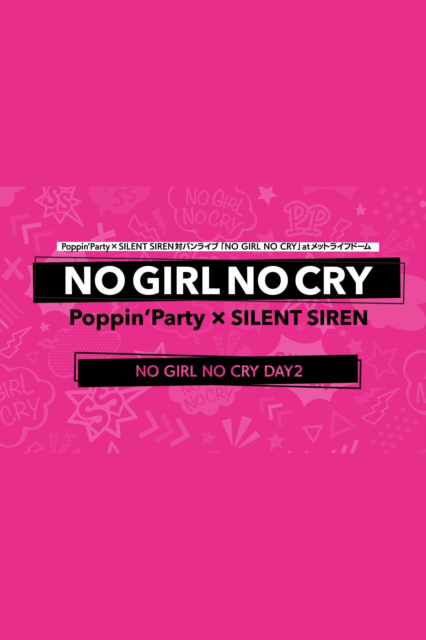 Poster de Poppin'Party×SILENT SIREN 対バンライブ「NO GIRL NO CRY」DAY2