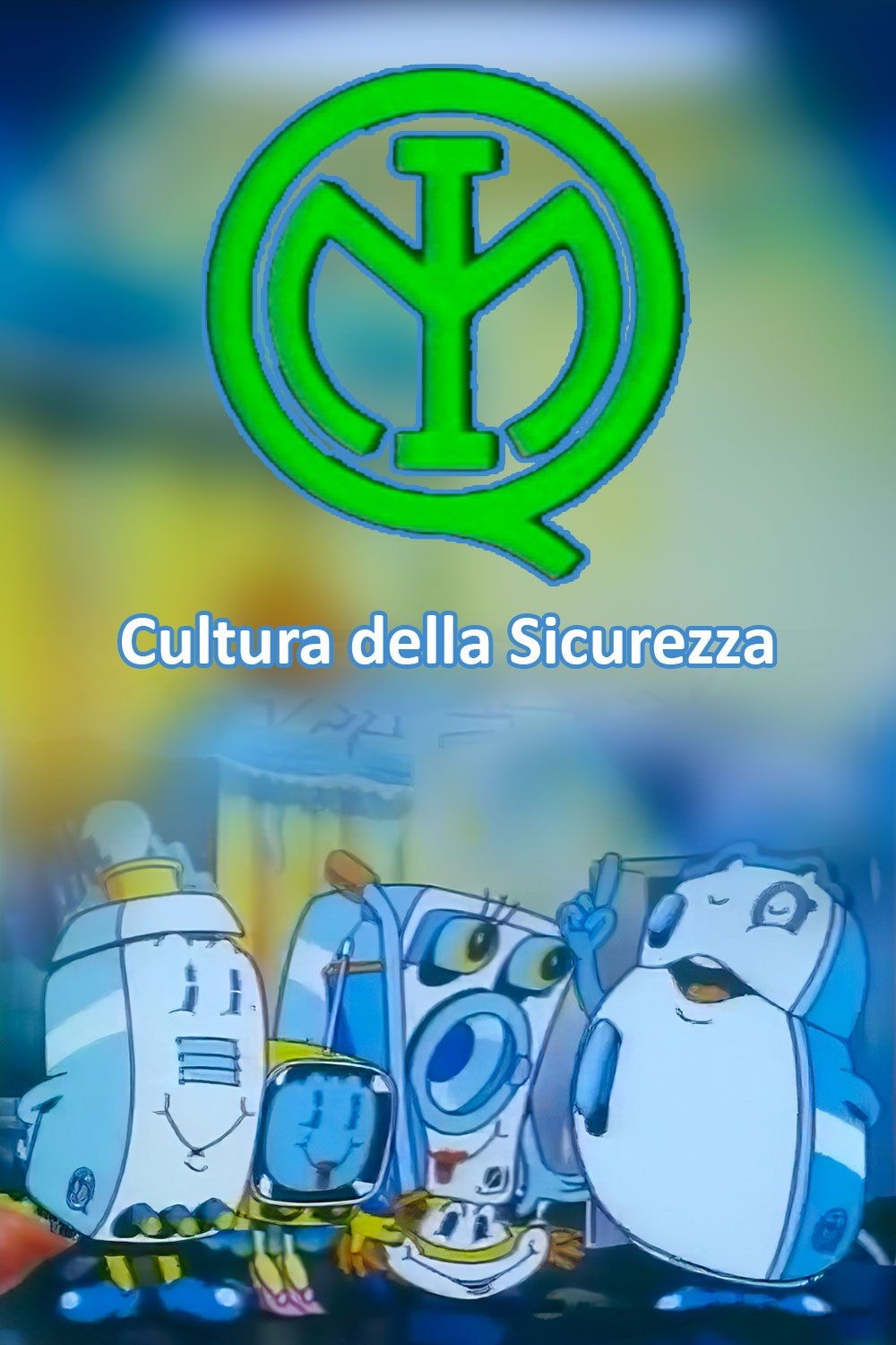 Poster de IMQ - Cultura della sicurezza