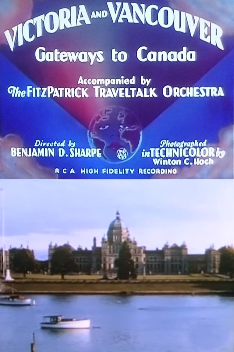 Poster de Victoria and Vancouver: Gateways to Canada