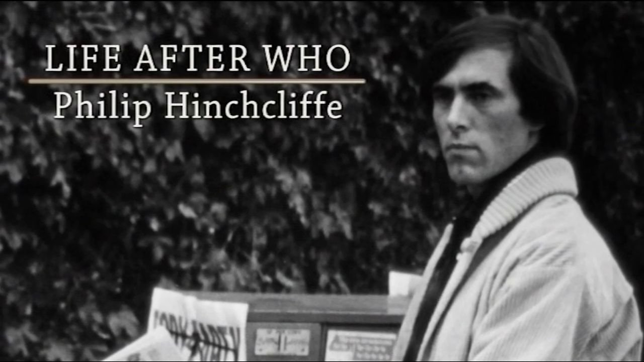 Life After Who: Philip Hinchcliffe