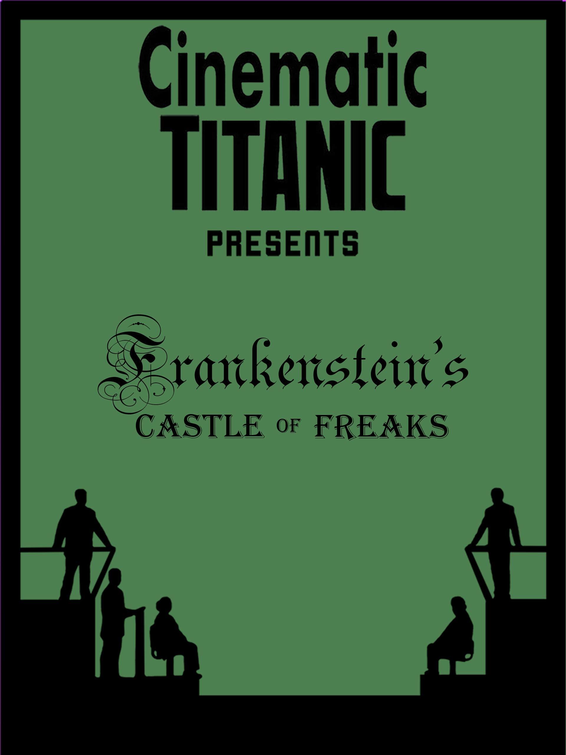 Poster de Cinematic Titanic: Frankenstein's Castle of Freaks