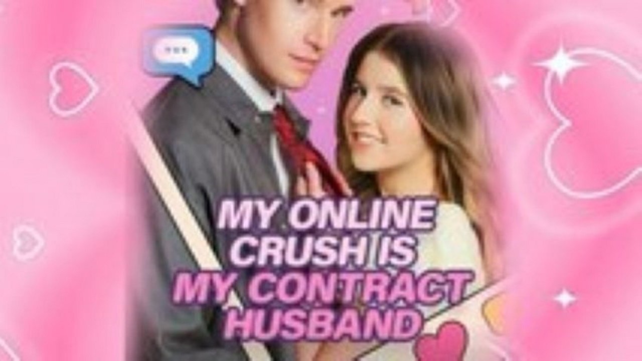 My Online Crush Is My Contract Husband