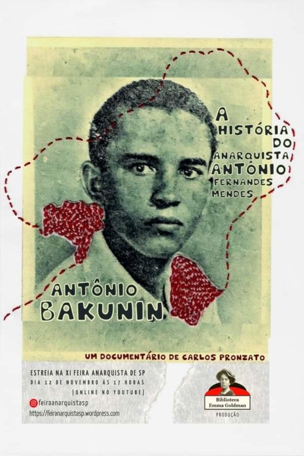 Poster de Antônio Bakunin: A História do Anarquista Antônio Fernandes Mendes