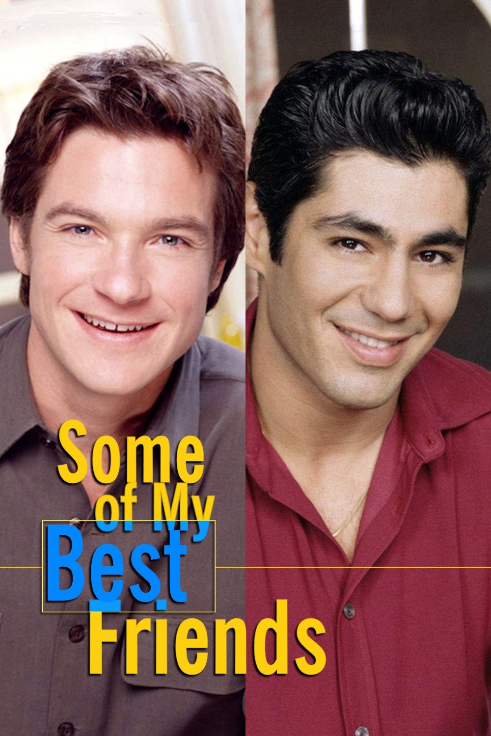 Poster de Some of My Best Friends