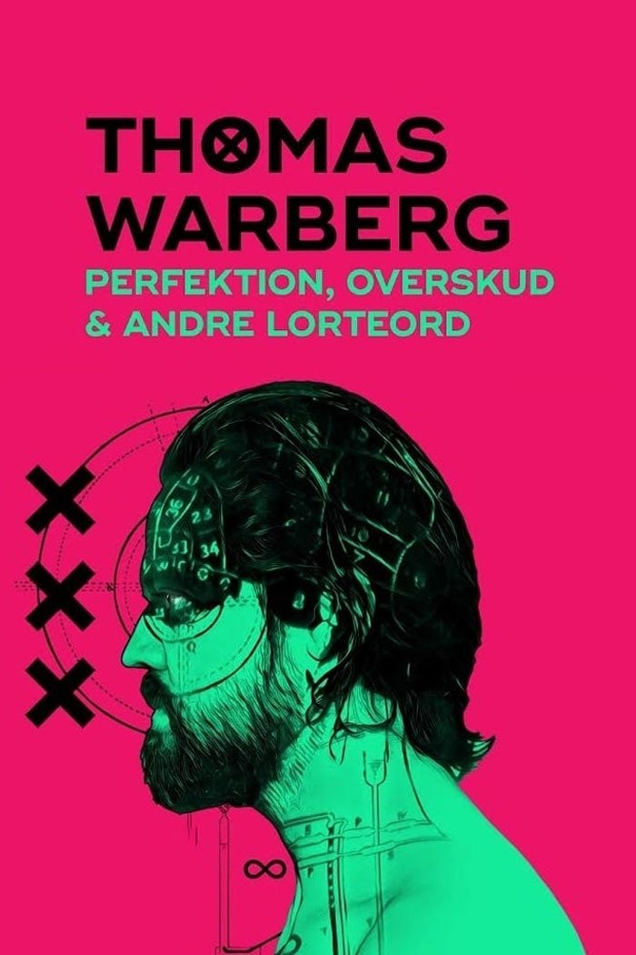 Poster de Thomas Warberg: Perfektion, overskud og andre lorteord