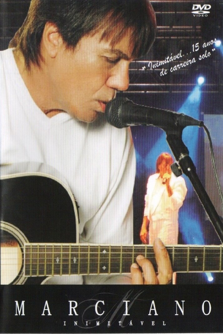Poster de Marciano Inimitável 15 Anos de Carreira Solo
