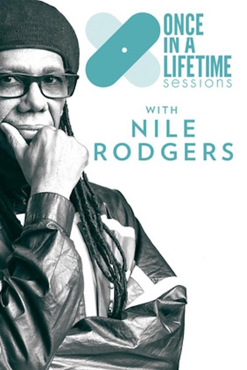 Poster de Once in a Lifetime Sessions with Nile Rodgers