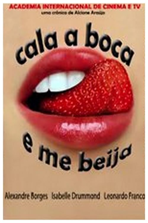 Poster de Cala a Boca e Me Beija