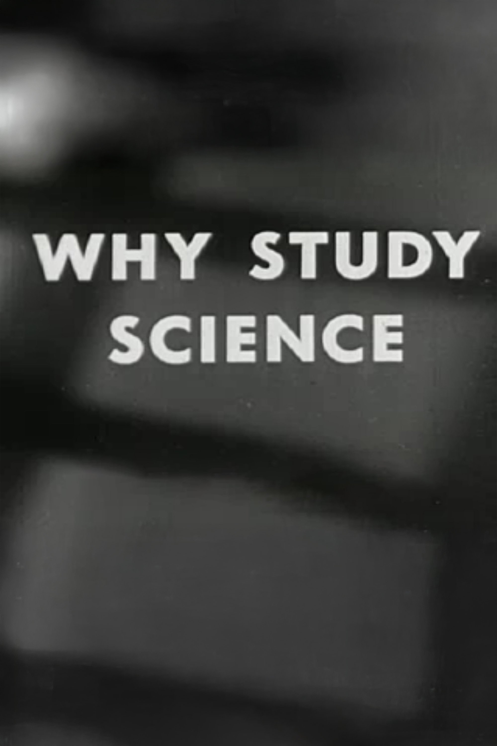 Poster de Why Study Science?