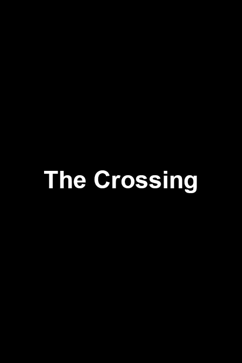 Poster de The Crossing