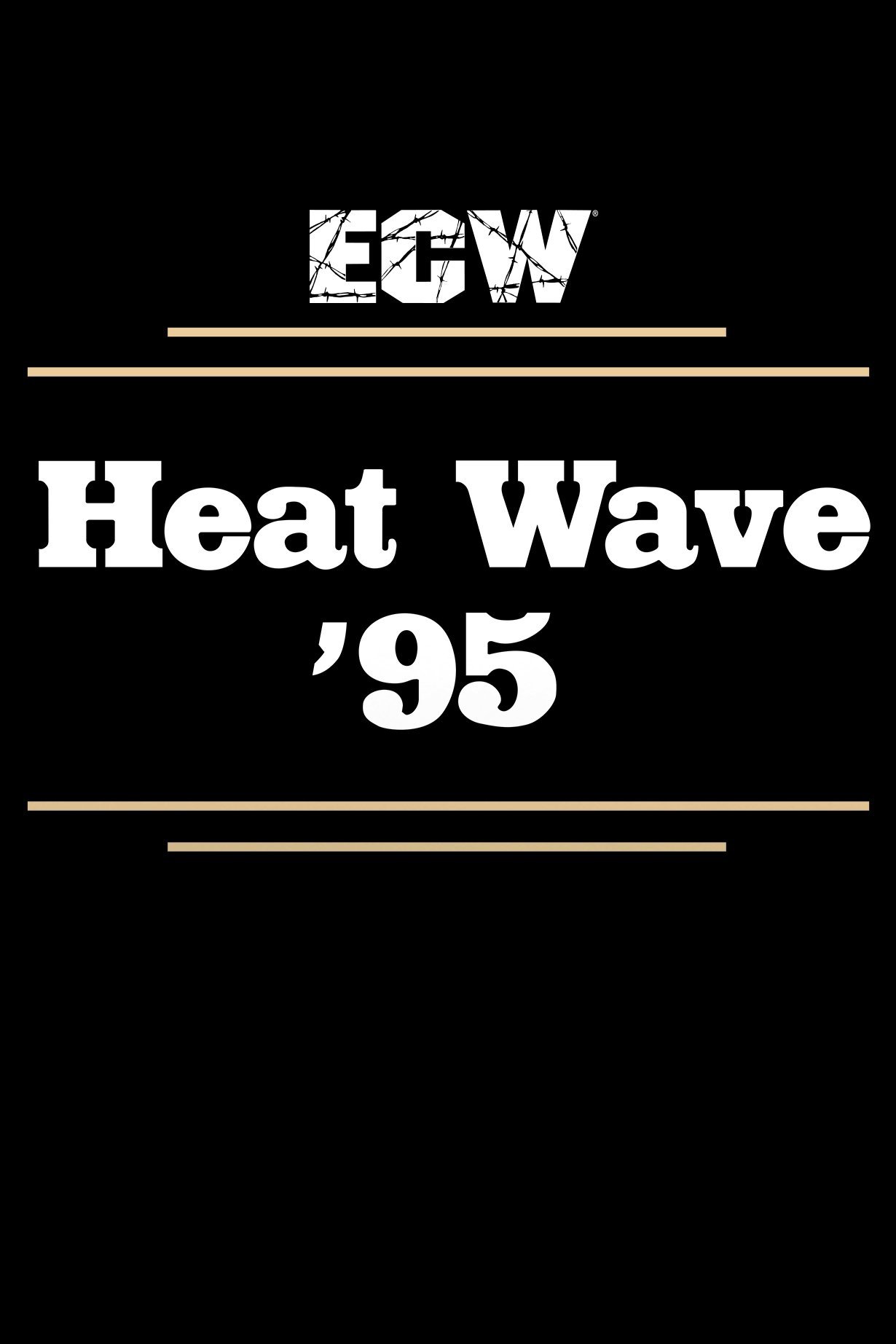 Affiche du film ECW Heat Wave 1995
