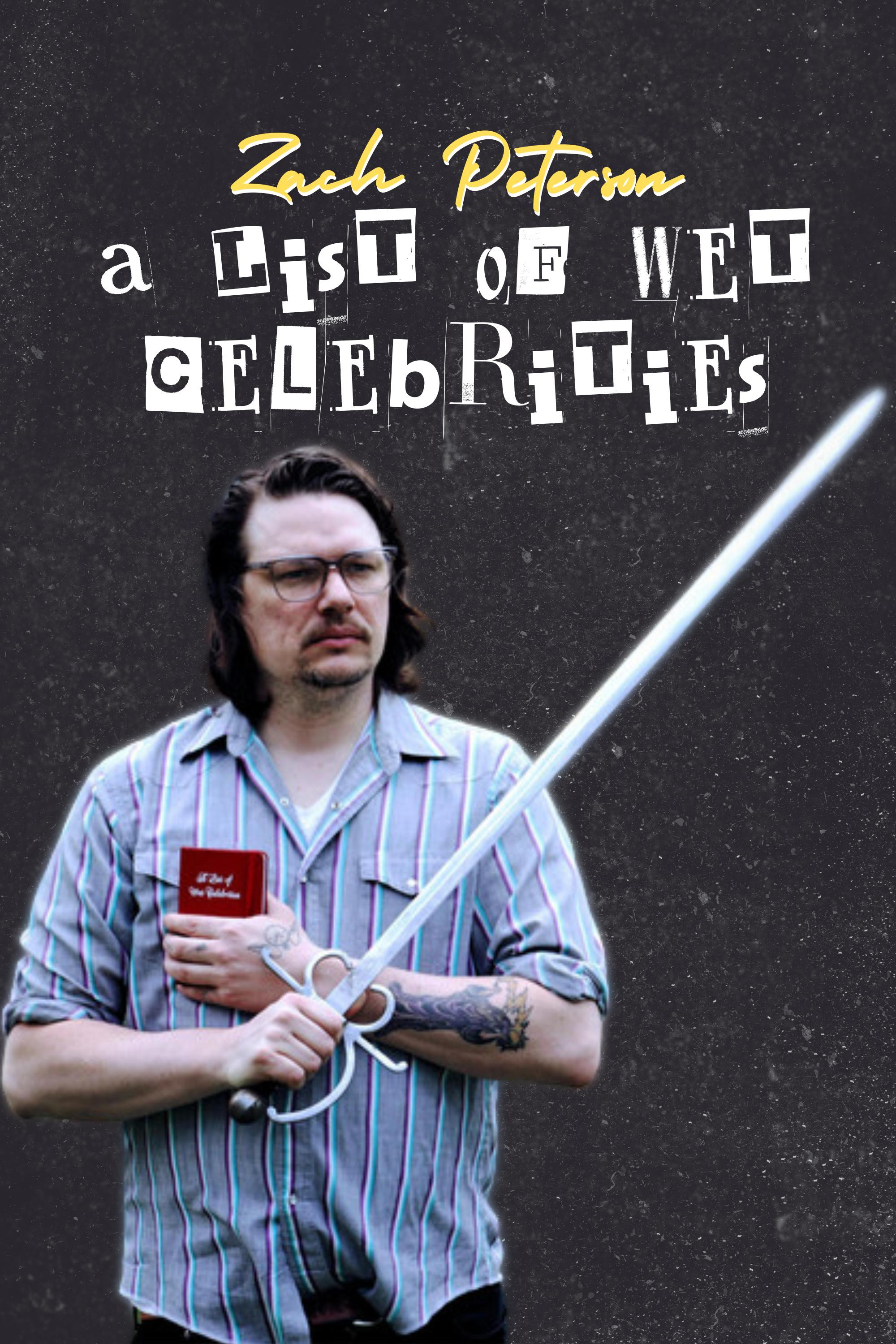 Poster de Zach Peterson: A List of Wet Celebrities