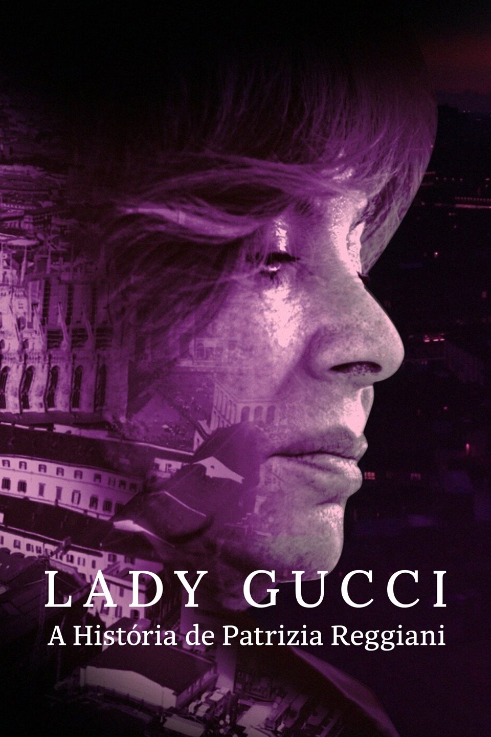Poster de Lady Gucci: A História de Patrizia Reggiani