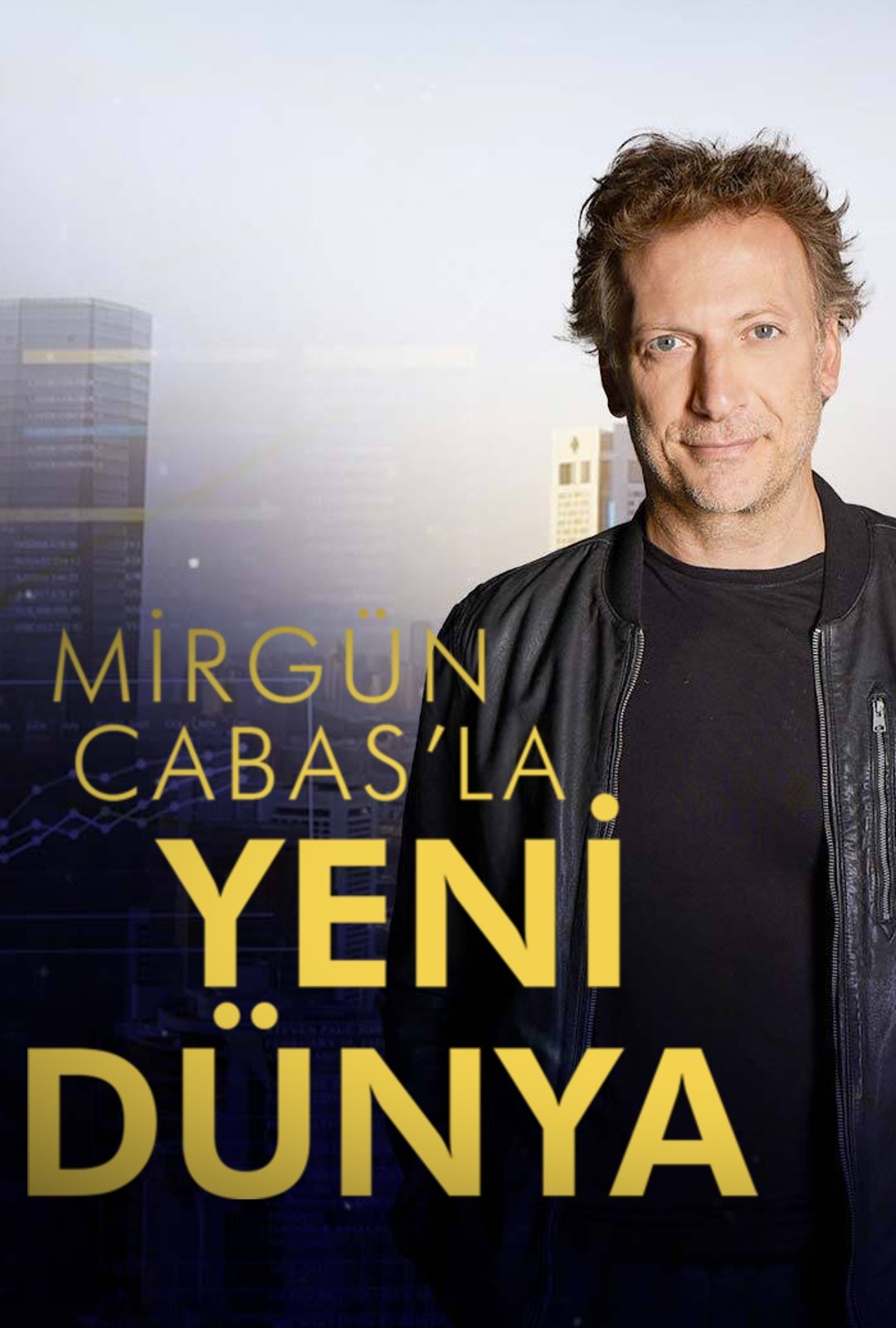 Poster de Mirgün Cabas ile Yeni Dünya