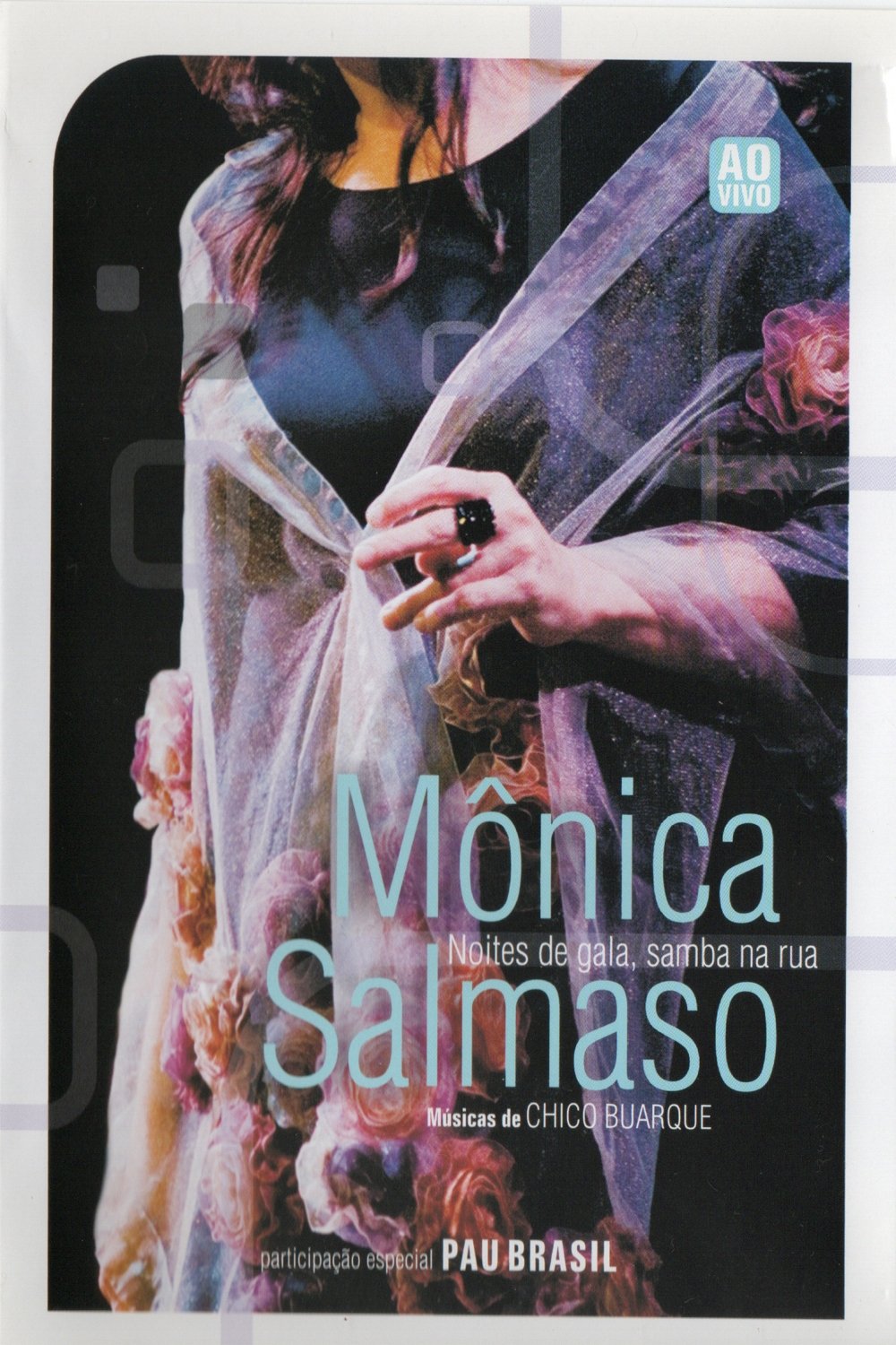 Poster de Mônica Salmaso - Noites de Gala, Samba na Rua