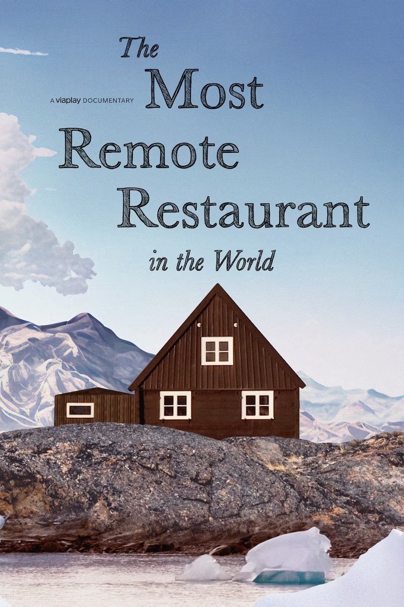 Poster de The Most Remote Restaurant in the World