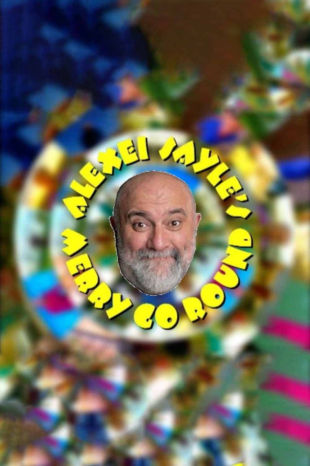 Poster de Alexei Sayle's Merry-Go-Round