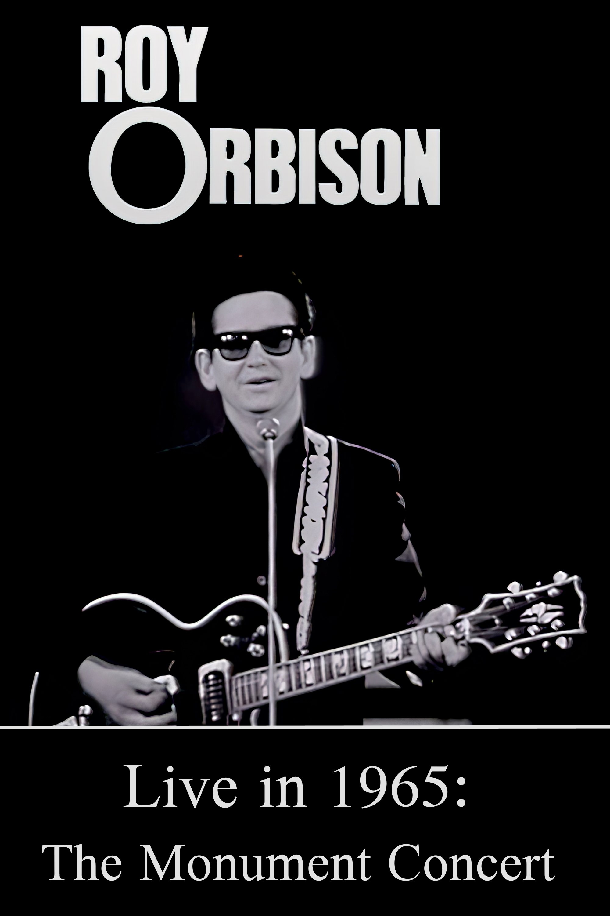 Poster de Roy Orbison Live in 1965: The Monument Concert