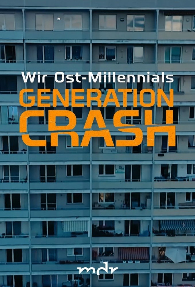 Poster de Generation Crash - Wir Ost-Millennials