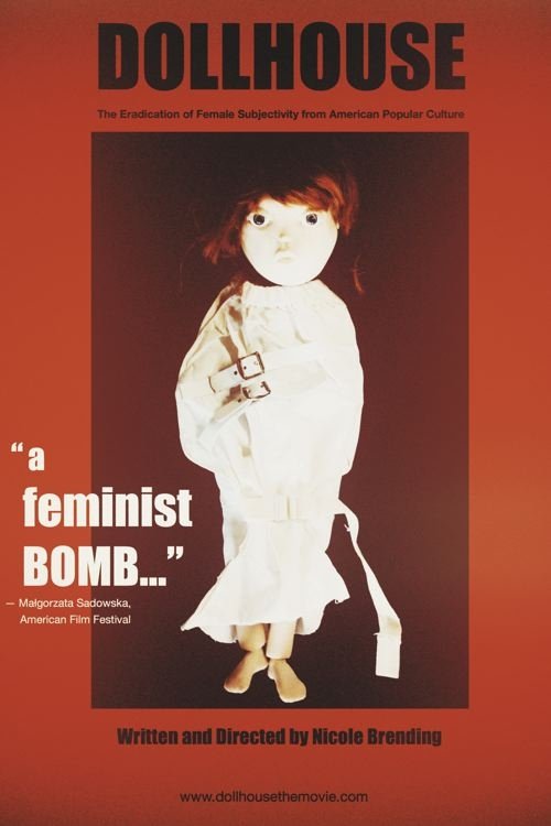 Poster de Dollhouse: The Eradication of Female Subjectivity in American Popular Culture