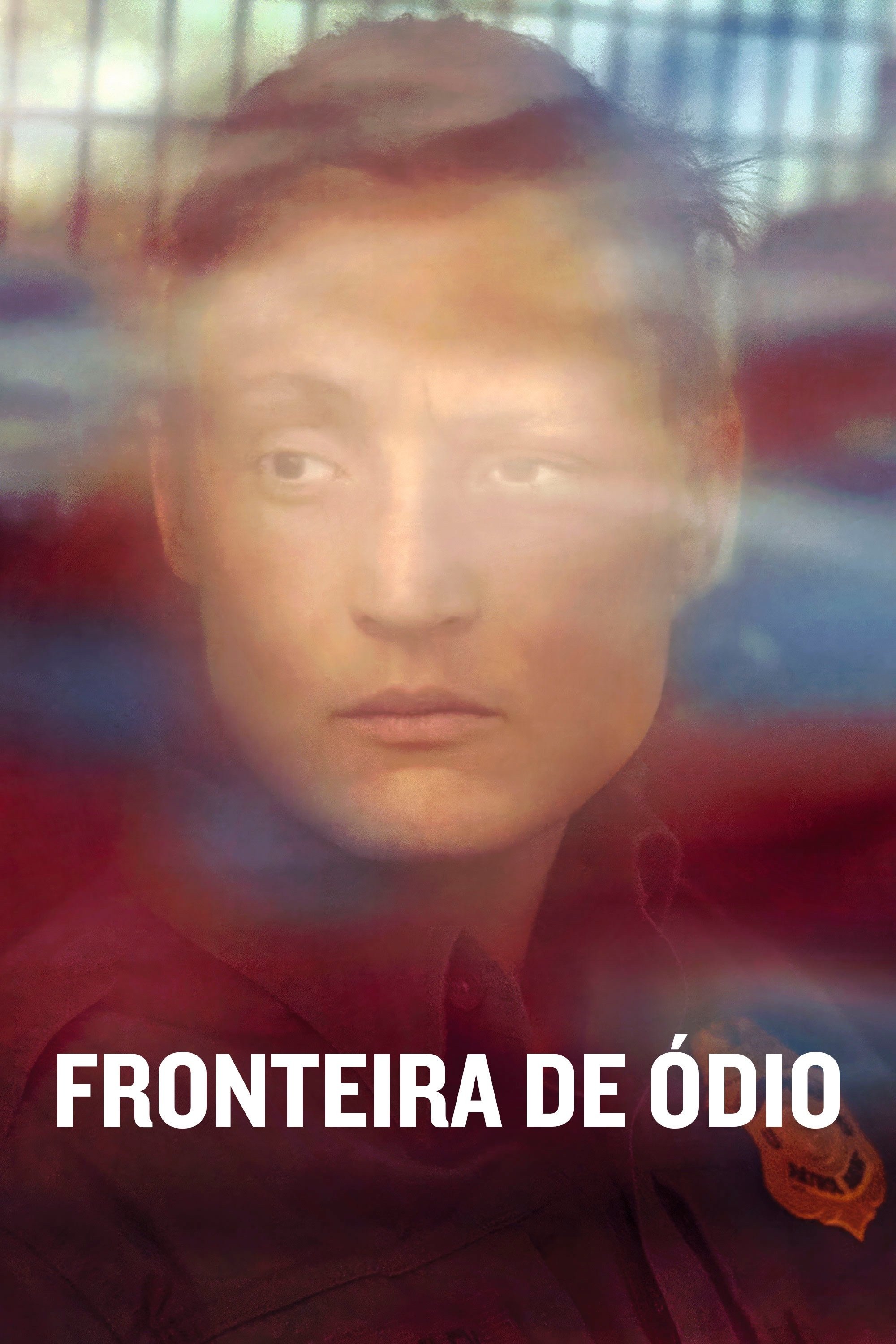 Poster de Fronteira de Ódio