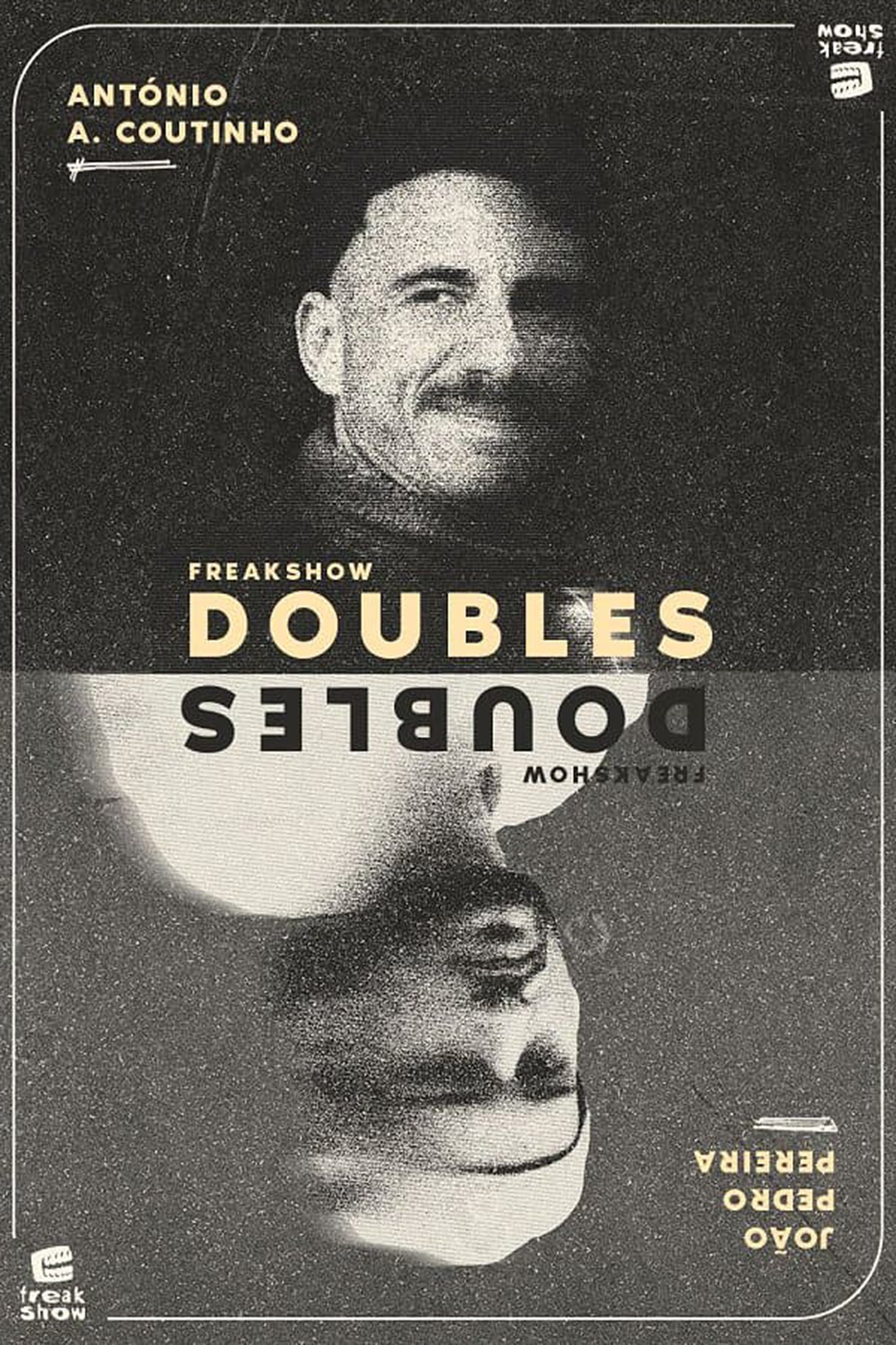 Poster de Freakshow Doubles: António Azevedo Coutinho e João Pedro Pereira