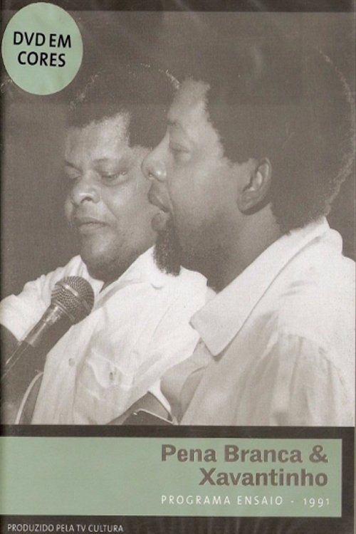 Poster de Pena Branca e Xavantinho: Programa Ensaio
