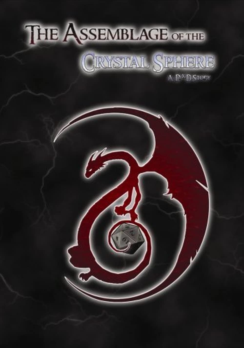 Poster de The Assemblage of the Crystal Sphere: A D&D Story