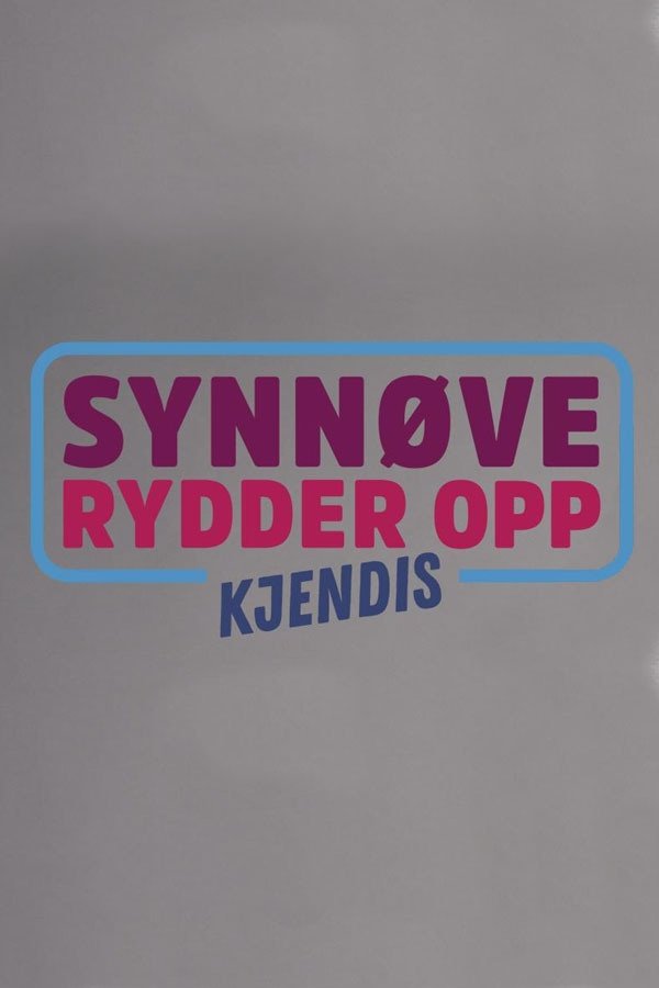 Poster de Synnøve Rydder Opp: Kjendis