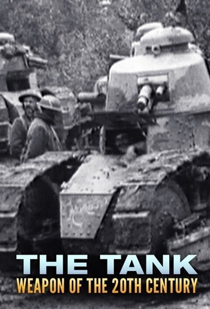 Poster de The Tank: Weapon of the 20th Century