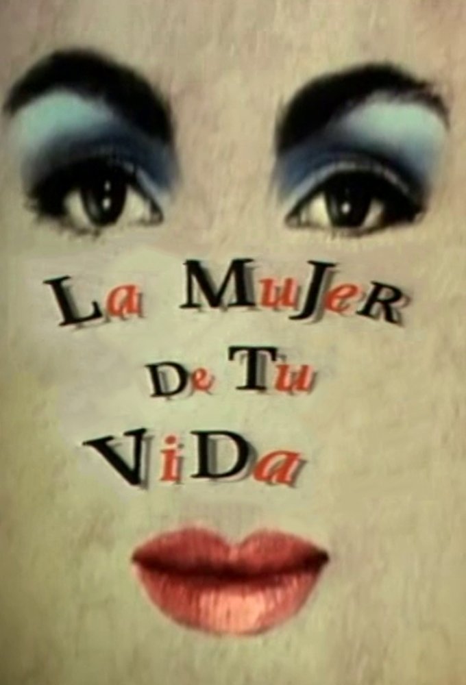 Poster de La mujer de tu vida