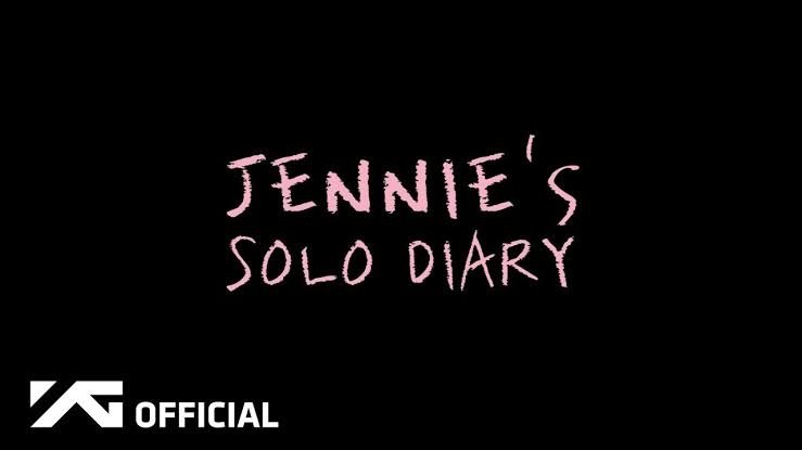 JENNIE'S SOLO DIARY