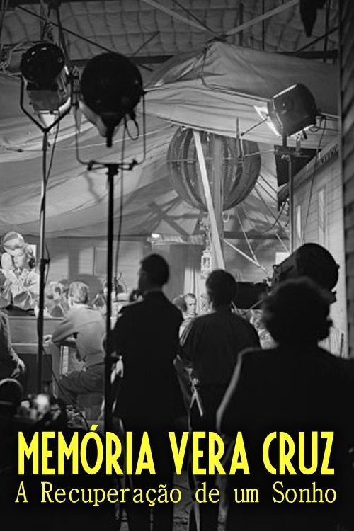 Poster de Memória Vera Cruz: A Recuperação de um Sonho
