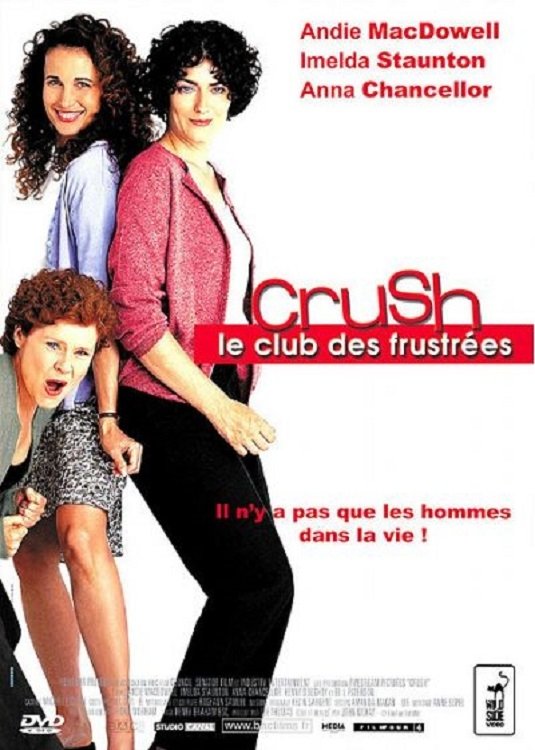 Affiche du film Crush le club des frustrées