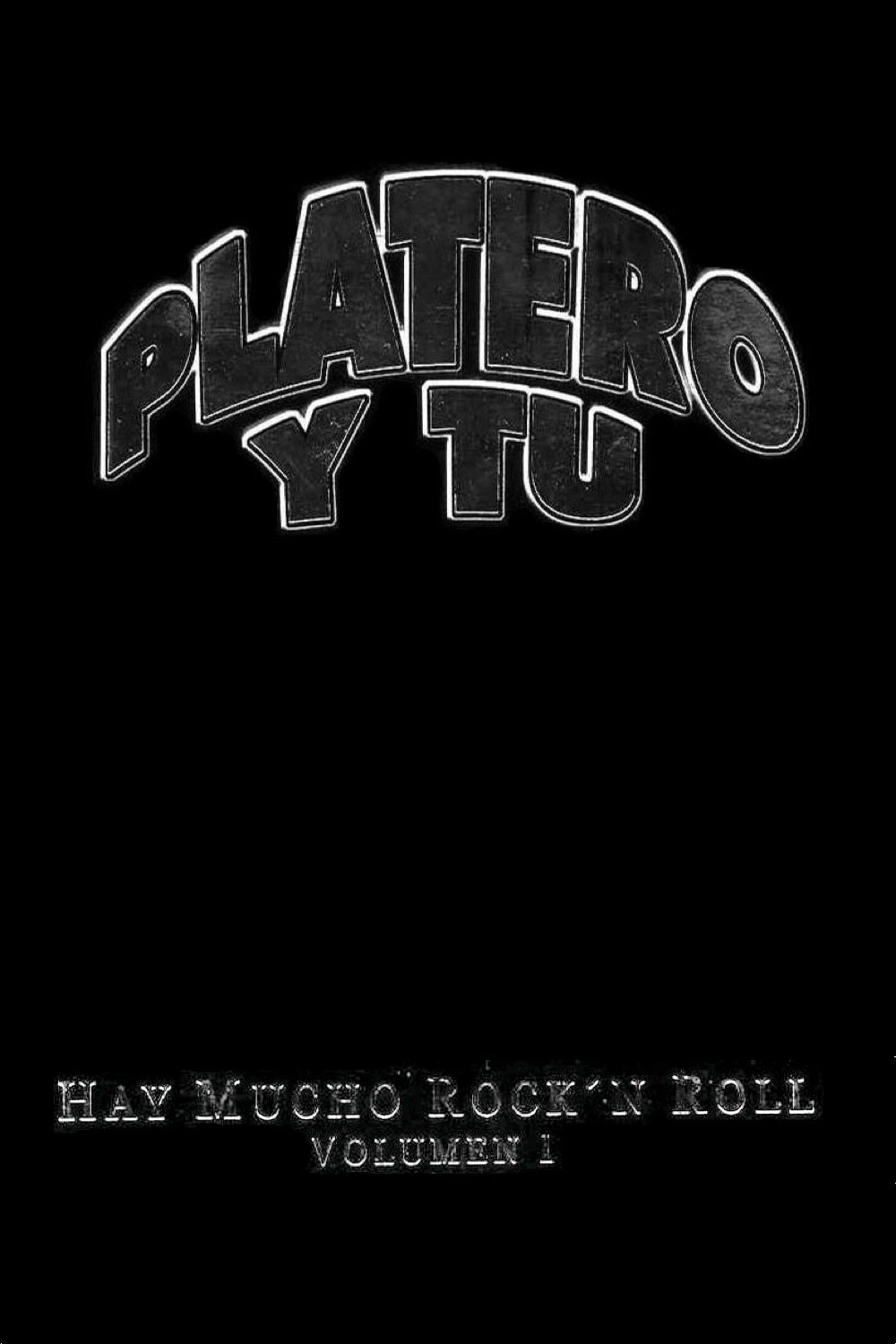 Poster de Platero y tú - Hay Mucho Rock'n Roll (Volumen I)