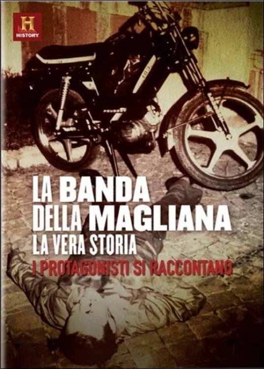 Poster de La Banda della Magliana - La Vera Storia