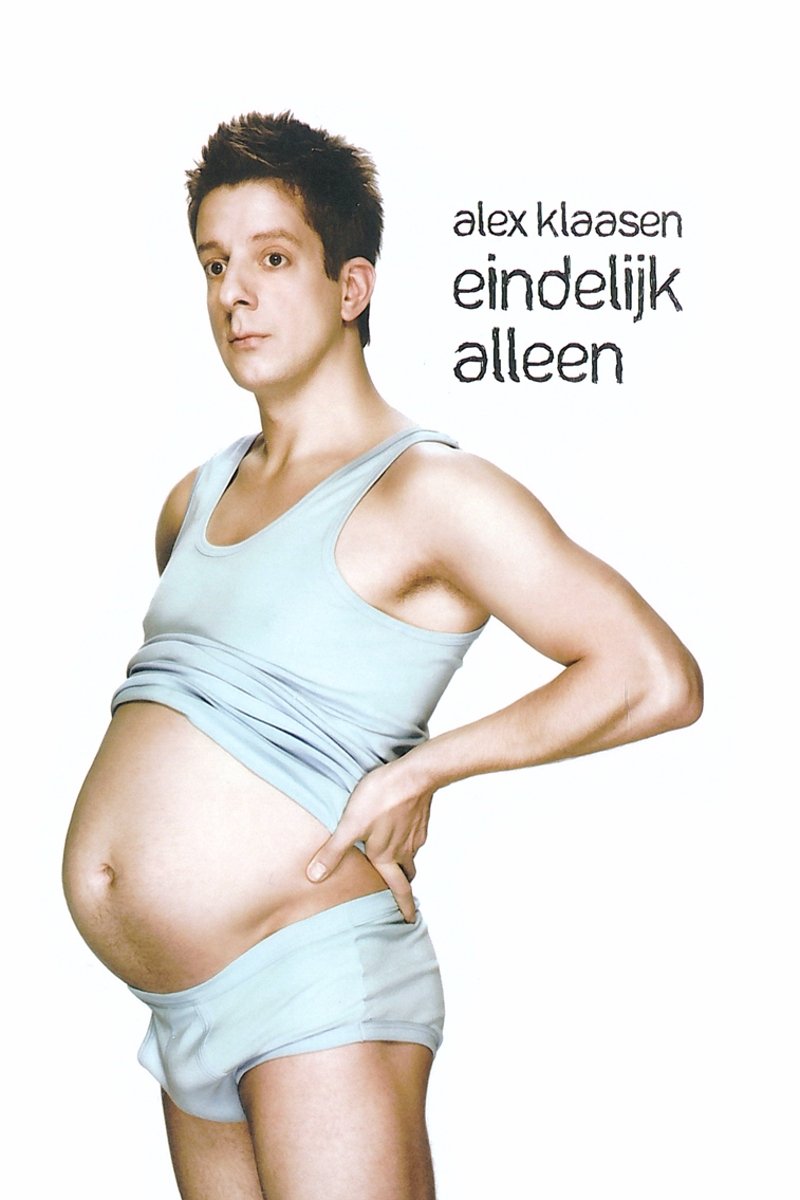 Poster de Alex Klaasen: Eindelijk alleen