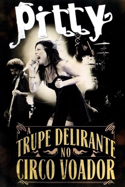 Poster de Pitty: A Trupe Delirante no Circo Voador