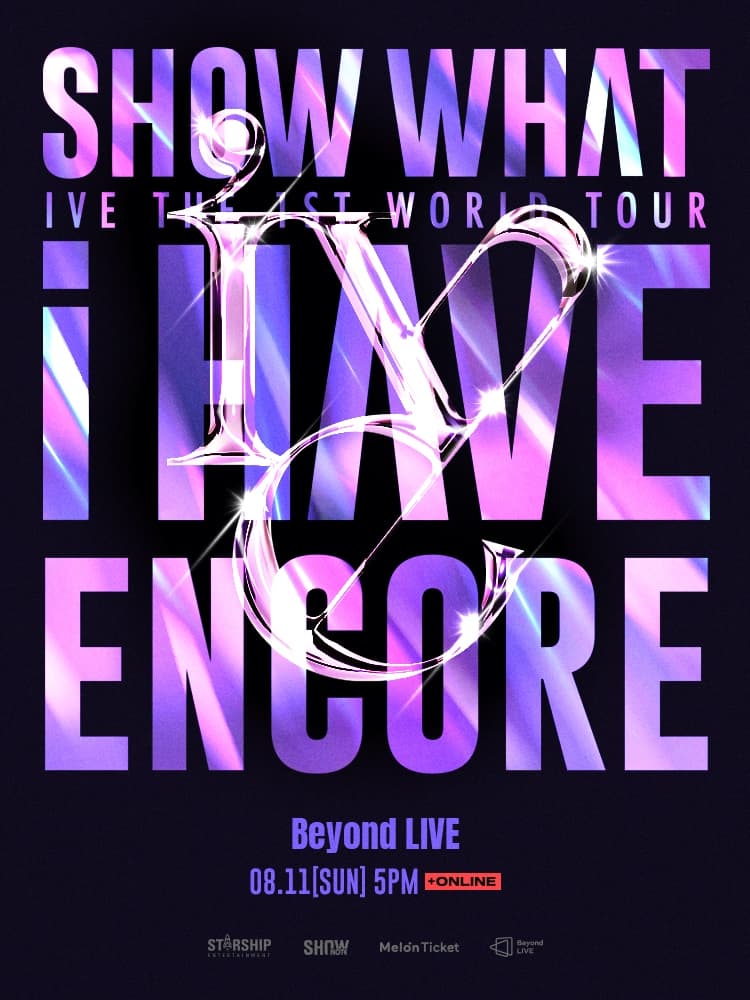 Poster de IVE THE 1ST WORLD TOUR 'SHOW WHAT I HAVE' - ENCORE