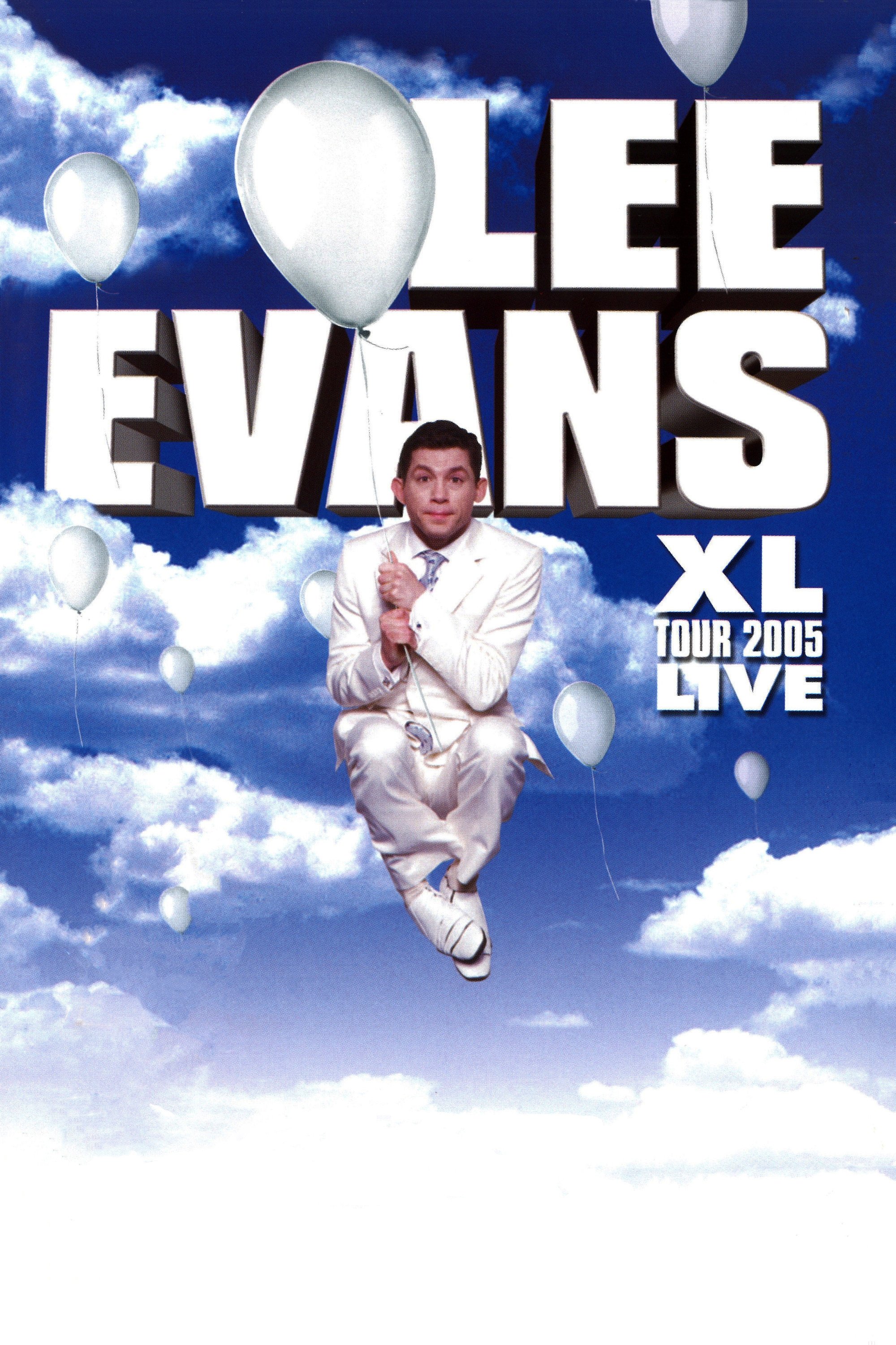 Affiche du film Lee Evans: XL Tour Live 2005