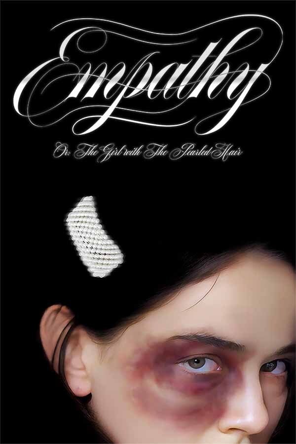 Poster de EMPATHY (Or: The Girl with The Pearled Hair)